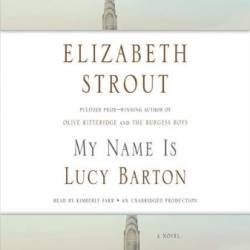 My Name Is Lucy Barton - [AUDIOBOOK]