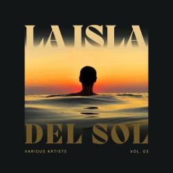 VA - La Isla Del Sol, Vol. 3 (2025)