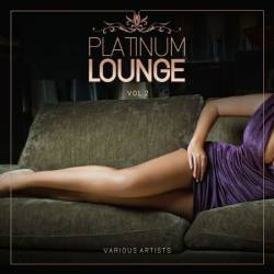 VA - Platinum Lounge, Vol. 2 (2025)