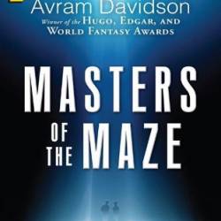 Masters of the Maze - Avram Davidson