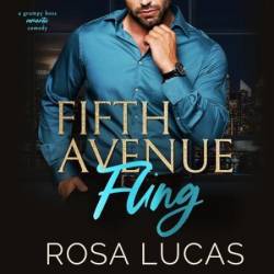 Fifth Avenue Fling: A Grumpy Boss Romantic Comedy (Billionaires In Charge) - [AUDIOBOOK]