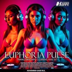 Euphoria Pulse (2025)