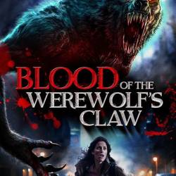 Blood Of The Werewolfs Claw (2024) 1080p Amzn Web-Dl H264-Fl00f