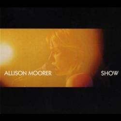 Allison Moorer - Show (2003) [Lossless+Mp3]