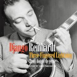  .   / Django Reinhardt. Three-Fingered Lightning (2010) SATRip