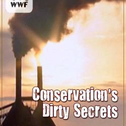     / Conservation's Dirty Secrets (2011) SATRip