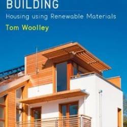 Low Impact Building: Housing using Renewable Materials