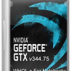 NVIDIA GeForce Desktop 344.75 WHQL + For Notebooks (RUS/ML)