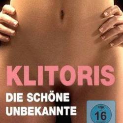 -    / Klitoris - Die schoene Unbekannte - DVDRip