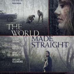 ,    / The World Made Straight (2015) HDRip-AVC