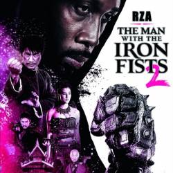     2 /   2 / The Man with the Iron Fists 2  (2015/HDRip) !