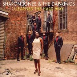 Sharon Jones & The Dap-Kings - I Learned The Hard Way (2010)