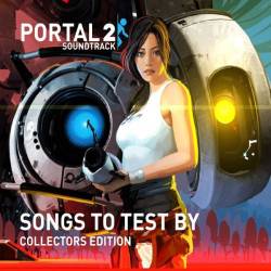 Portal 2: Songs to Test By Collectors Edition (2012)