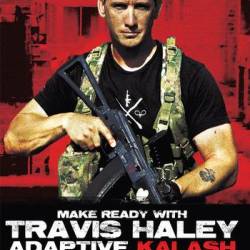    / Travis Haley: Adaptive Kalash (2011) WEBRip