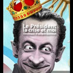 ,   .  5-  / Le President, la crise et moi. Chronique d'un quinquennat (2011) DVB