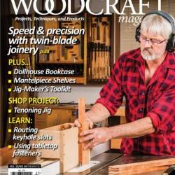 Woodcraft Magazine - February-March 2016