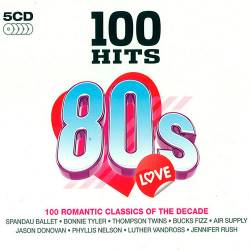 100 Hits 80s Love (2016)