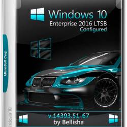 Windows 10 Enterprise 2016 LTSB x64 v.14393.51-67 by Bellisha (RUS/ENG/UKR/2016)