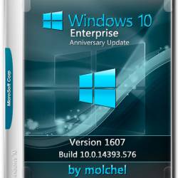 Windows 10 Enterprise x64 v.1607.14393.576 by molchel (RUS/2016)