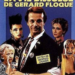     / La vie dissolue de Gerard Floque (1987) DVDRip