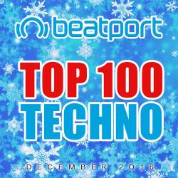 Beatport Top 100 Techno December 2016 (2017)