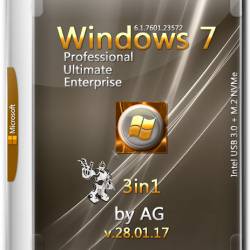 Windows 7 3in1 x64 & Intel USB 3.0 + M.2 NVMe by AG v.28.01.17 (RUS/2017)