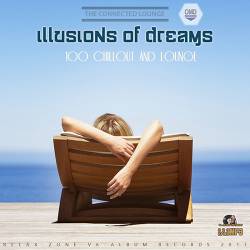 Illusions Of Dreams: Relax Zone (2017) MP3