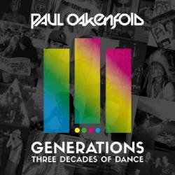 Paul Oakenfold - Generations - Three Decades Of Dance (2017)