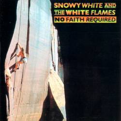 Snowy White & The White Flames - No Faith Required (1996) APE/MP3