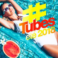 #Tubes Ete 2018 (2018)