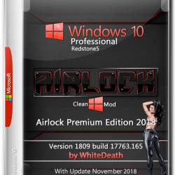 Windows 10 x64 17763.165 Airlock Premium Edition 2018 Clean Mod (ENG+RUS+GER/2018)