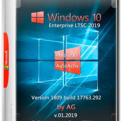 Windows 10 Enterprise LTSC x64 1809.17763.292 +MInstAll by AG v.01.2019 (RUS)