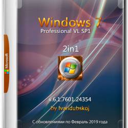 Windows 7 Professional VL SP1 x86/x64 2in1 by Ivandubskoj (RUS/2019)