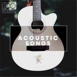 VA - 100 Greatest Acoustic Songs (2019/MP3)