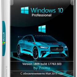 Windows 10 Professional x64 v.1809.17763.503 by Zosma 17.05.2019 (RUS)