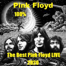 Pink Floyd - 100% The Best Pink Floyd LIVE (2020) MP3