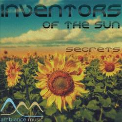 Inventors Of The Sun - Secrets (2021)