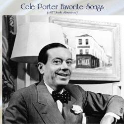 Cole Porter Favorite Songs (All Tracks Remastered) (2022)