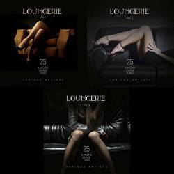 Loungerie 25 Amazing Lounge Tunes Vol. 1-3 (2017) AAC - Lounge, Chillout, Downtempo