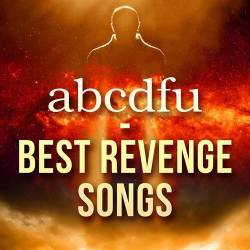 abcdfu - Best Revenge Songs (2022) - Pop