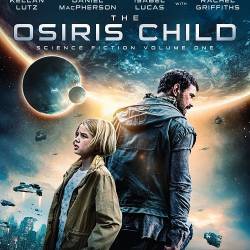  :  ,  1 / Science Fiction Volume One: The Osiris Child (2016) BDRip