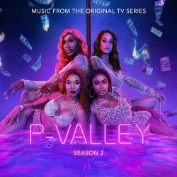 P-Valley - Season 2 Music From the Original TV Series (2022) - Soundtrack, Films, Games