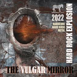 The Vulgar Mirror: Hard Rock Explosion (2022) Mp3 - Hard Rock, Metal, Hardcore!