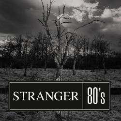 Stranger 80s (2022) - Pop, Rock, RnB