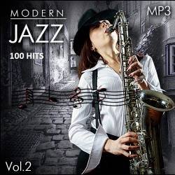 Modern Jazz Vol.2 - 100 HITS (2022) Mp3 - Jazz!