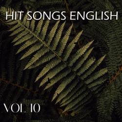 Hit Songs English Vol 10 (2023) - Pop, Rock, RnB