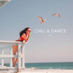 Chill and Dance Hits 2023 (2023) FLAC - House, Dance