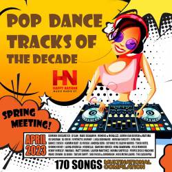 Happy Nation Pop Dance Tracks Of The Decade (2023) - Dance, Pop