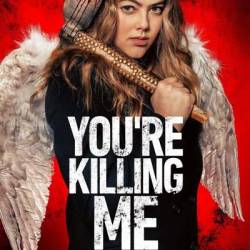    / You're Killing Me (2023) WEB-DLRip-AVC