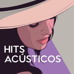 Hits Acusticos (2023) - Pop, Rock, RnB, Dance